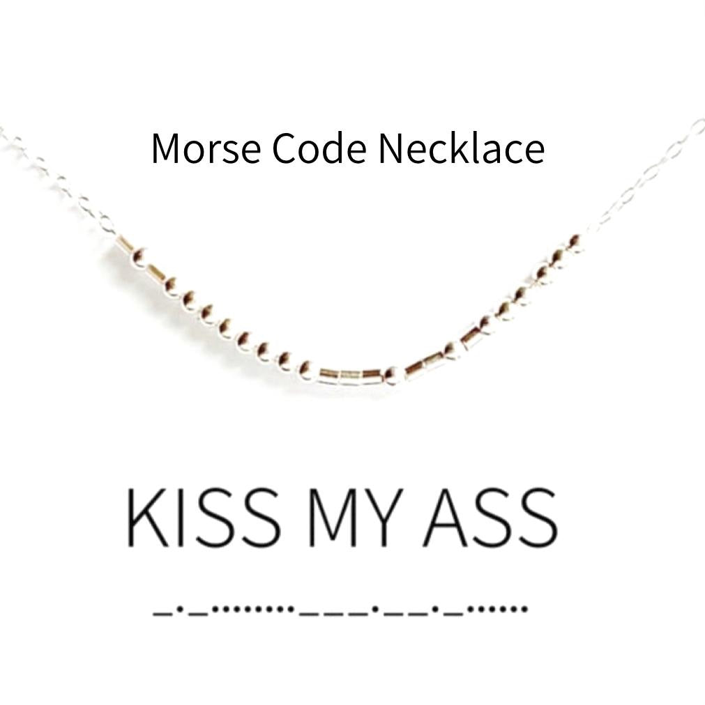 Kiss My Ass Morse Code – Steel Daisy