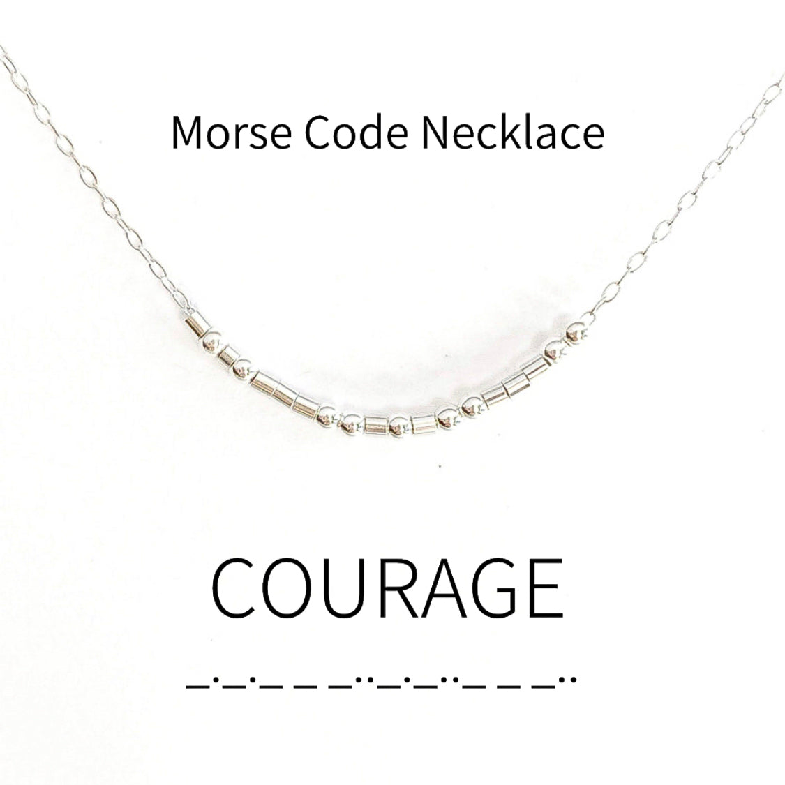 Courage Morse Code