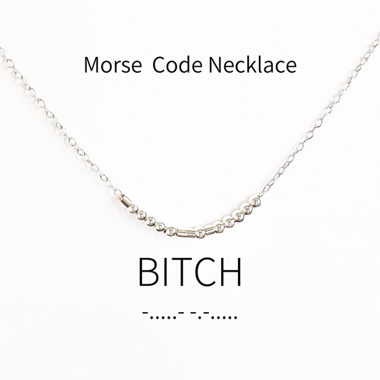 Bitch Morse Code