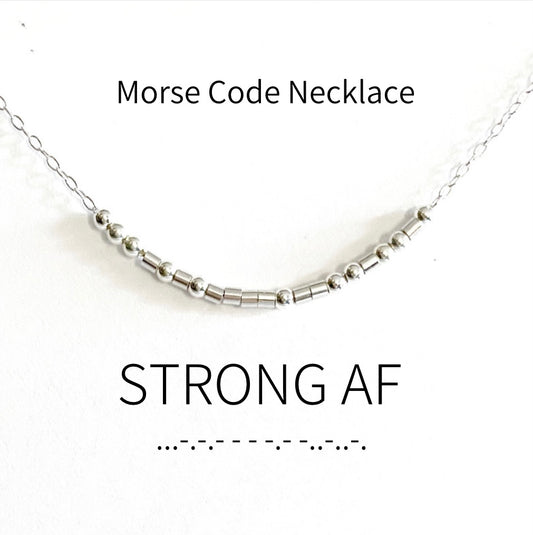 Strong AF, Morse Code Necklace/Bracelet