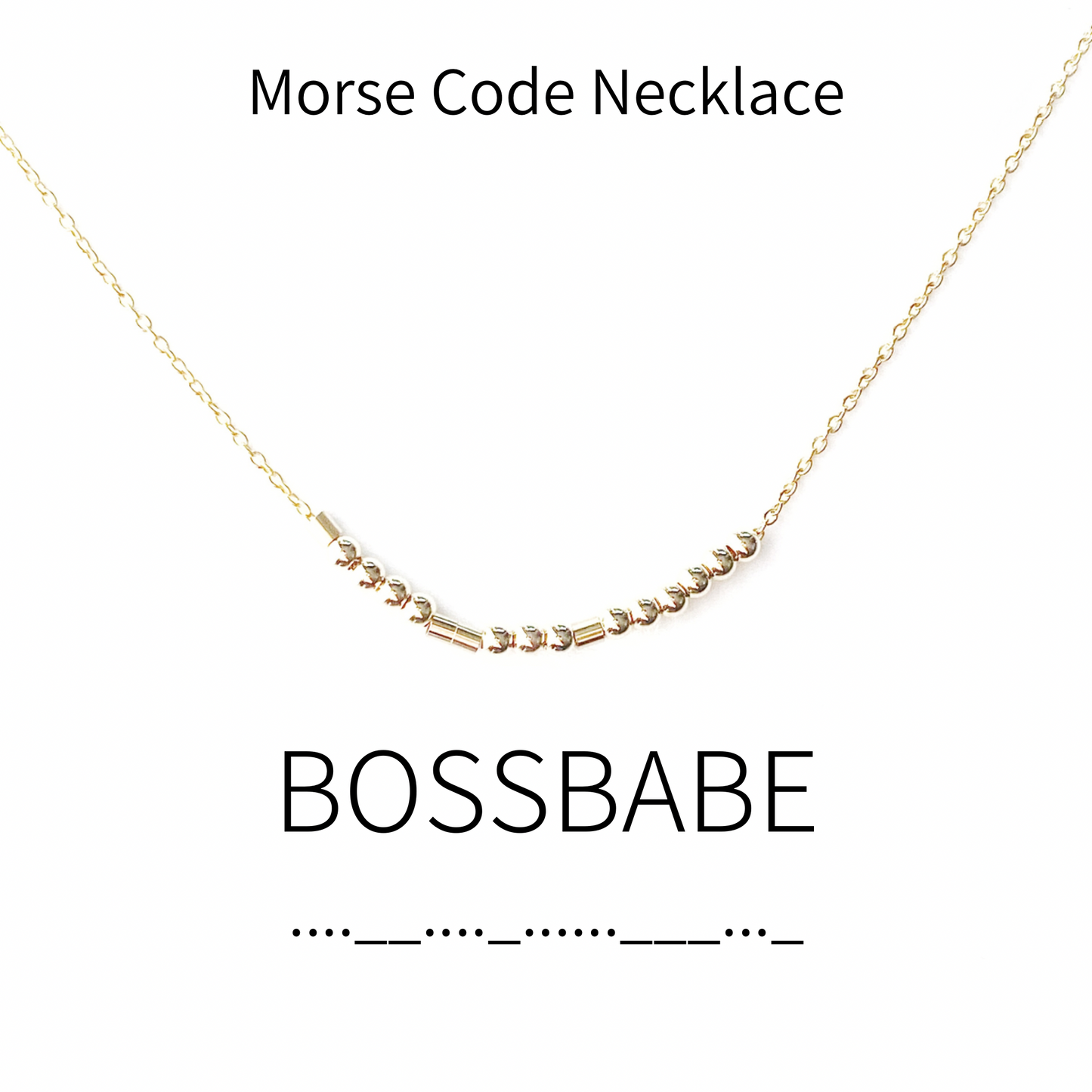 Bossbabe Morse Code