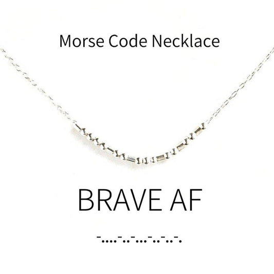 Brave AF, Morse Code