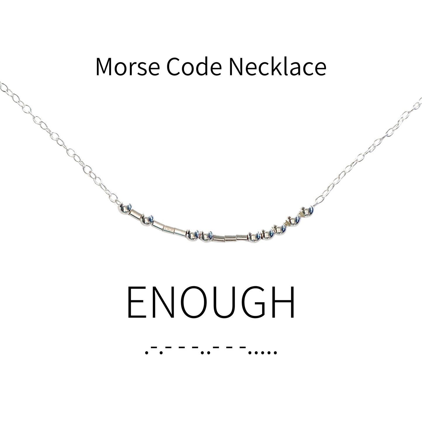 Enough Morse Code